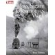 How Steam Locomotives Work -- Softcover, 208 Pages, All Scales, Firecrown 1317