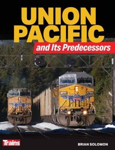 Union Pacific and Its Predecessors -- 208 Pages, All Scales, Firecrown 1319