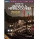 Guide to Signals & Interlockings -- Softcover, 144 Pages, All Scales, Firecrown 12824