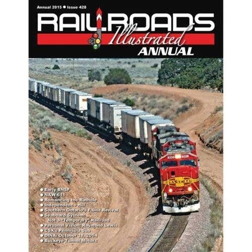 2015 Railroads Illustrated Annual -- Softcover, All Scales, White River Productions RRIA15