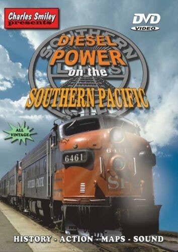 Diesel Power on the Southern Pacific, 1942-1985 -- 1 Hour, 30 Minutes, All Scales, CHARLES SMILEY VIDEOS 119