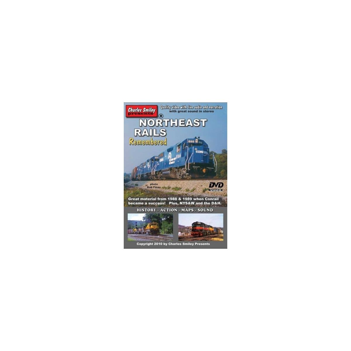Northeast Rails Remembered DVD -- 1 Hour, 40 Minutes, All Scales, CHARLES SMILEY VIDEOS 135