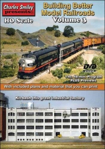 Building Better Model Railroads - DVD -- Volume 3 (1 Hour, 42 Minutes), All Scales, CHARLES SMILEY VIDEOS M158
