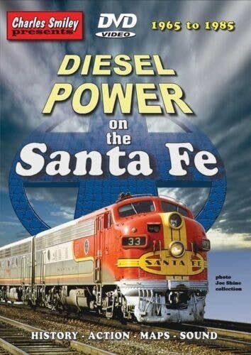 Diesel Power on the Santa Fe, 1965-1985 -- 1 Hour, 31 Minutes, All Scales, CHARLES SMILEY VIDEOS 117