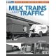 Milk Trains and Traffic -- By: Jeff Wilson (Softcover, 96 Pages), All Scales, Firecrown 12815