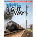 Modeler′s Guide to the Right of Way -- Softcover, 112 Pages, All Scales, Firecrown 12840