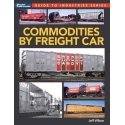 Commodities by Freight Car -- Softcover, 112 Pages, All Scales, Firecrown 12846