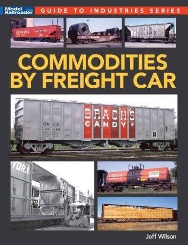 Commodities by Freight Car -- Softcover, 112 Pages, All Scales, Firecrown 12846
