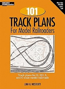 101 Track Plans for Model Railroaders -- Softcover, All Scales, Firecrown 12012
