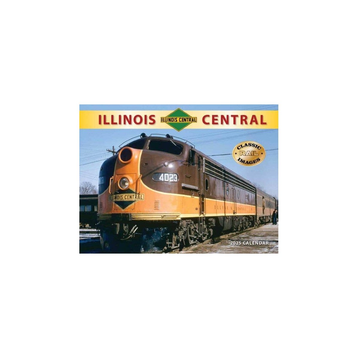 Illinois Central 2025 Calendar -- 11 x 14′ 27.9 x 35.6cm, All Scales, Tidemark 5094