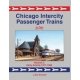 Chicago Intercity Passenger Trains In Color -- Volume 2: Early Amtrak 1971-1984, Ha, All Scales, Morning Sun Books Inc 1761
