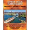 Steel Mill Railroads of Chicago and Northwest Indiana -- Hardcover, 128 Pages, All Scales, Morning Sun Books Inc 1782
