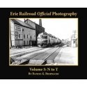Erie Railroad Official Photography -- Volume 5: N to Y (Softcover, 128 Pages), All Scales, Morning Sun Books Inc 7162