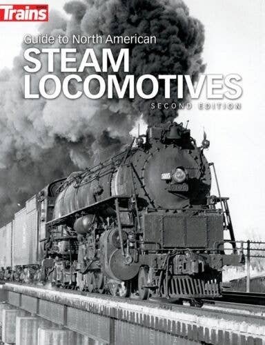 Guide to North American Steam Locomotives -- 2nd Edition, All Scales, Firecrown 1302