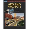 Arduino Projects -- Softcover, 96 Pages, All Scales, Firecrown 12850