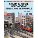 Steam and Diesel Locomotive Servicing Terminals -- Softcover, 96 Pages, All Scales, Firecrown 12502