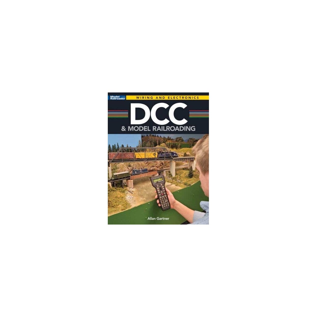 DCC and Model Railroading -- Softcover, All Scales, Firecrown 12849