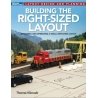 Building The Right-Sized Layout -- Softcover, 112 Pages, All Scales, Firecrown 12825