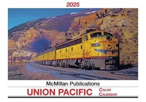 2025 Calendar -- Union Pacific, All Scales, McMillan Publications UP25