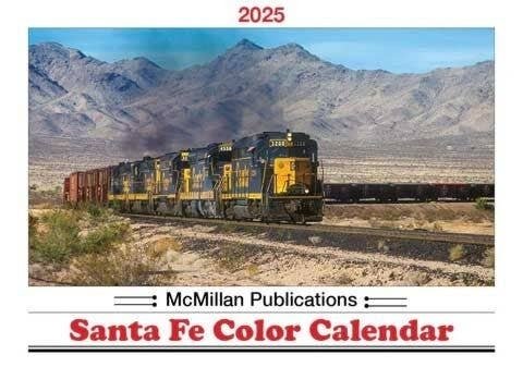 2025 Calendar -- Santa Fe, All Scales, McMillan Publications SF25