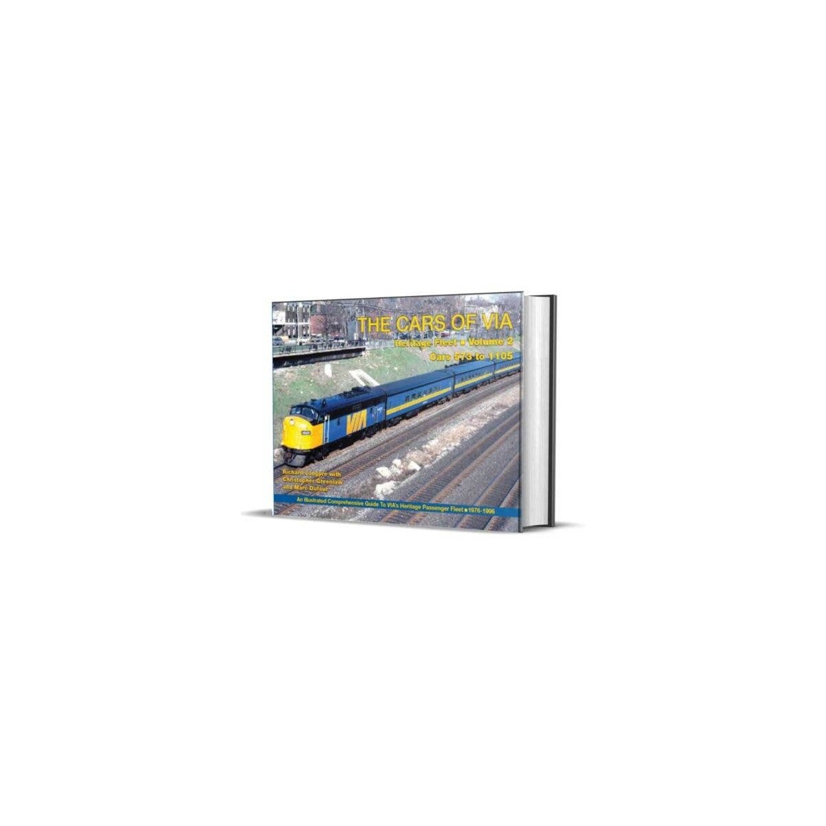 The Cars of Via -- Heritage Fleet, Volume 2 Cars 573-1105, Hardcover, All Scales, Rapido Trains Inc 102159