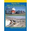 Santa Fe -- 1960′s in the Golden State (Hardcover), All Scales, Four Ways West Publications 97
