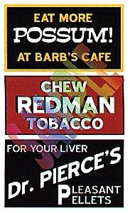 Barn Sign Decals -- Set 1 - Eat More Possum, Chew Redman, Dr. Pierce, HO, Blair Line 2250