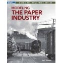 Modeling the Paper Industry -- Softcover, 112 Pages, All Scales, Firecrown 12854