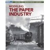Modeling the Paper Industry -- Softcover, 112 Pages, All Scales, Firecrown 12854