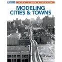Modeling Cities and Towns -- Softcover, All Scales, Firecrown 12823