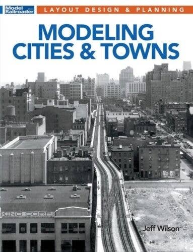 Modeling Cities and Towns -- Softcover, All Scales, Firecrown 12823