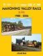 Mahoning Valley Rails in Color -- 1988-2006 (Hardcover, 128 Pages), All Scales, Morning Sun Books Inc 1749