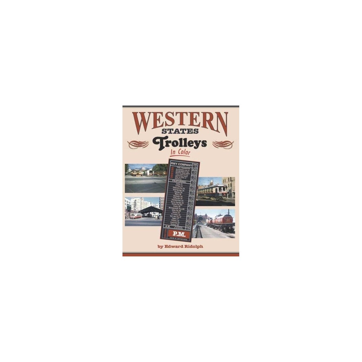 Western Trolleys In Color, All Scales, Morning Sun Books Inc 1627