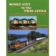 Windy City to the Twin Cities -- A Bulington Route/BN/BNSF Color Pictorial, Hard, All Scales, Four Ways West Publications 2