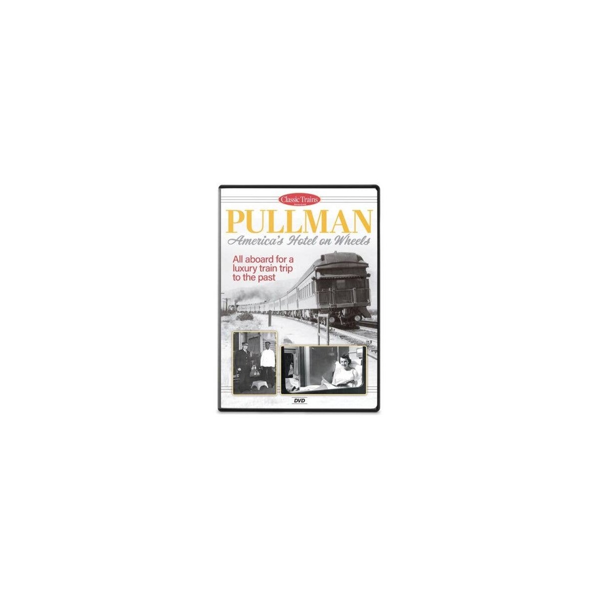 Pullman - America′s Hotel on Wheels DVD -- 56 Minutes, All Scales, Firecrown 15369