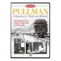 Pullman - America′s Hotel on Wheels DVD -- 56 Minutes, All Scales, Firecrown 15369
