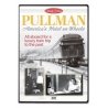 Pullman - America′s Hotel on Wheels DVD -- 56 Minutes, All Scales, Firecrown 15369