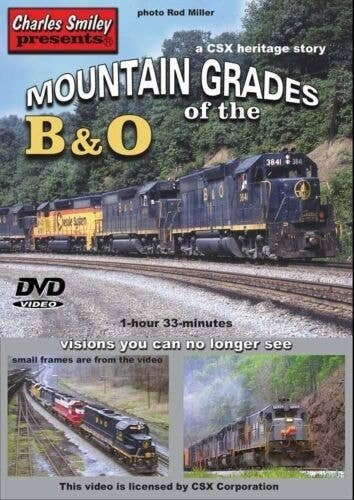Mountain Grades of the B&O -- 1 Hour, 33 Minutes, All Scales, CHARLES SMILEY VIDEOS 136
