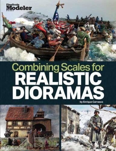 Combining Scales for Realistic Dioramas -- Softcover, 112 Pages, All Scales, Firecrown 12839