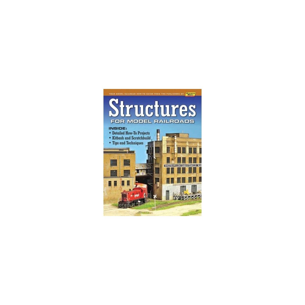 Structures for Model Railroads -- Softcover, 96 Pages, All Scales, White River Productions STMR