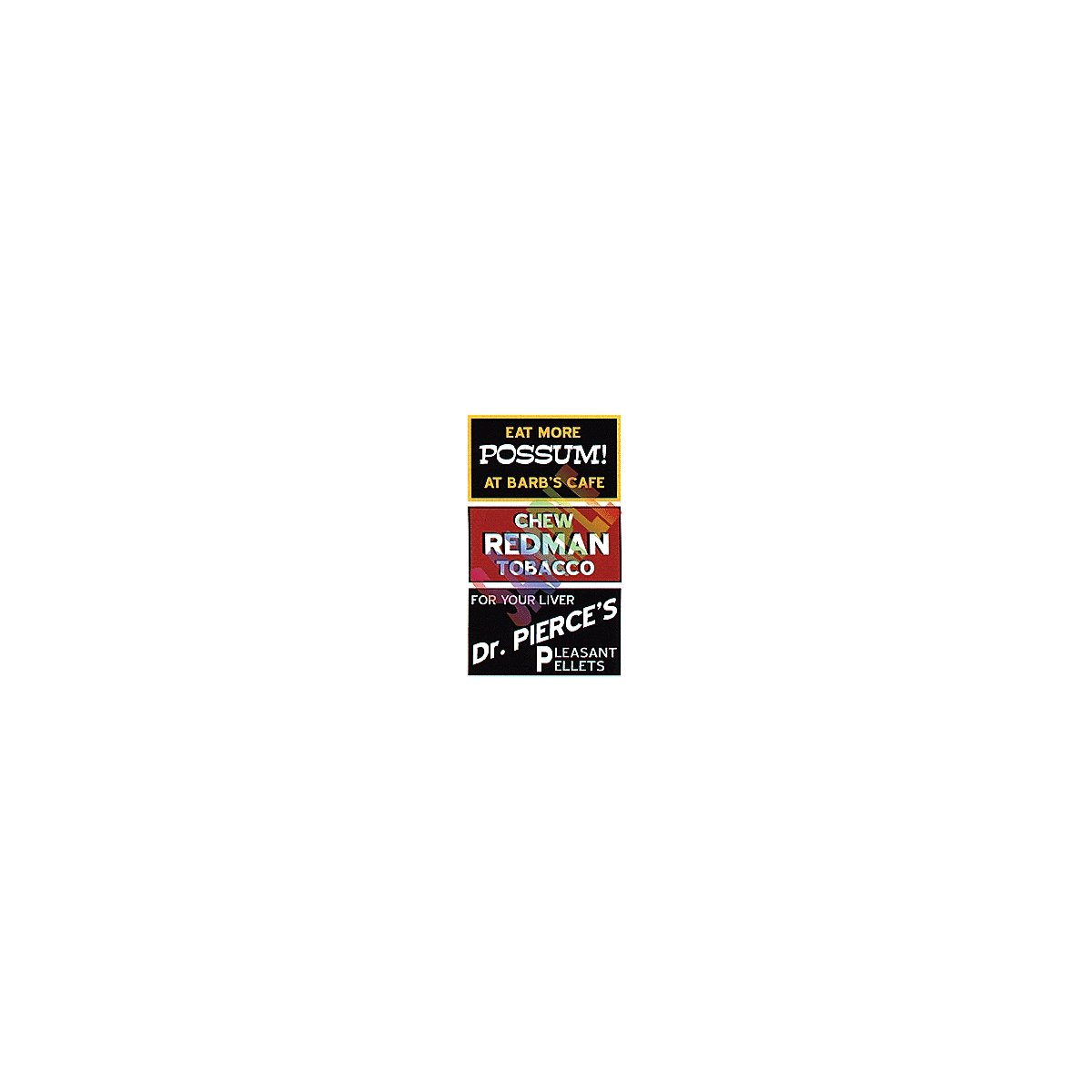 Barn Sign Decals -- Set 1 - Eat More Possum, Chew Redman, Dr. Pierce, HO, Blair Line 2250