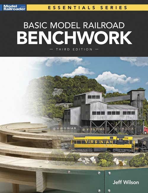 Basic Model Railroad Benchwork -- Softcover, 128 Pages, All Scales, Firecrown 12852