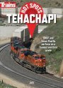 Trains Hot Spots: Tehachapi DVD -- 1 Hour, 15 Minutes, All Scales, Firecrown 15136