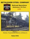 Bethlehem Steel Company Railroad Operations, Bethlehem PA Plant in Color -- Volume , All Scales, Morning Sun Books Inc 1624