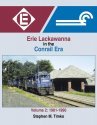Erie-Lackawanna in the Conrail Era -- Volume 2: 1981-1990 (Hardcover, 128 Pages), All Scales, Morning Sun Books Inc 1681
