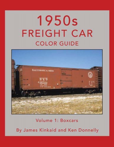 1950s Freight Car Color Guide -- Volume 1: Boxcars, All Scales, Morning Sun Books Inc 1741