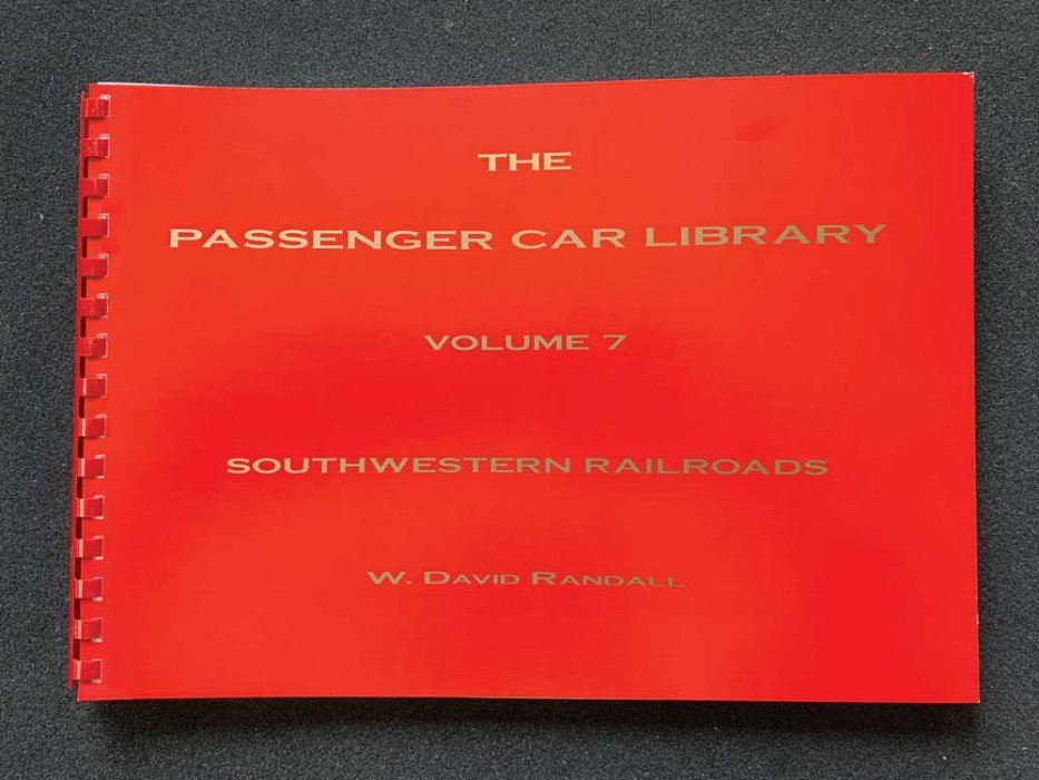 The Passenger Car Library -- Volume 7: Southwestern Railroads (UP, MP, Wabash, MKT), All Scales, RPC PUBLICATIONS B7