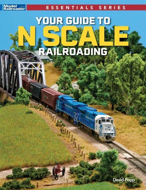 Your Guide to N Scale Railroading -- Softcover, All Scales, Firecrown 12851