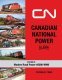 Canadian National Power in Color -- Volume 6: Modern Road Power 5000-9999 (Hardcove, All Scales, Morning Sun Books Inc 1774