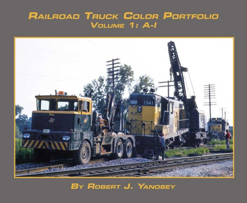 Railroad Truck Color Portfolio -- Volume 1: A-I, All Scales, Morning Sun Books Inc 7545